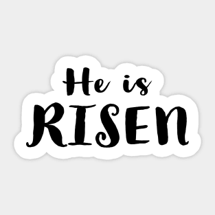 He Is Risen Cool Inspirational Easter Christian Sticker